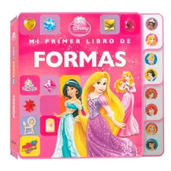DISNEY - MI PRIMER LIBRO - PRINCESAS FORMAS