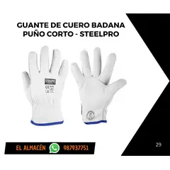 STEELPRO - GUANTES DE CUERO BADANA - PUÑO CORTO - PACK X 6 PARES