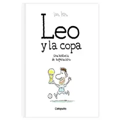 GENERICO - Leo y la copa Una historia de superación