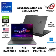 ASUS - LAPTOP ROG STRIX G18 G814JVR-IS96 I9 14900HX 32GB RAM 1TB SSD 8GB RTX4060 18" WQXGA AMERICANA