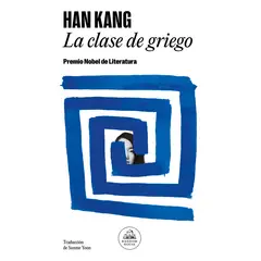 PENGUIN RANDOM HOUSE - Libro La clase de griego - Kang Han - RANDOM HOUSE