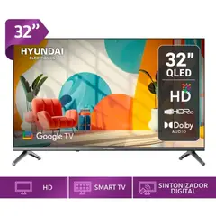 HYUNDAI - Televisor QLED 32 HD Google TV HYLED3259QG