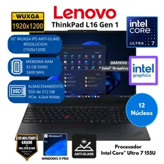 LENOVO - Laptop Lenovo ThinkPad Intel Core Ultra 7 (L16 Gen 1) RAM 32 GB SSD 512 GB 16"WUXGA Windows 11 PRO