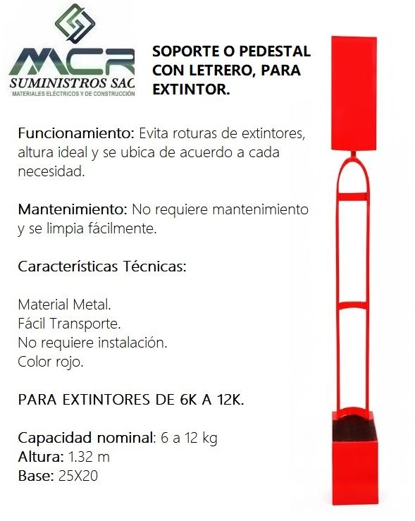 SOPORTE O PEDESTAL CON LETRERO PARA EXTINTORES