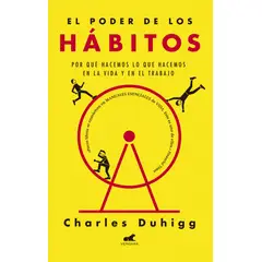 PENGUIN RANDOM HOUSE - El poder de los hábitos - Duhigg, Charles - VERGARA