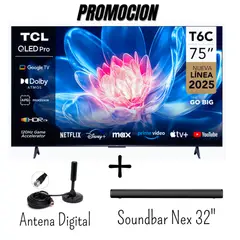 TCL - Televisor TCL 75 Pulgadas QLED UHD 4K Google TV 75T6C + Antena Digital + SoundBar Nex 32" (Combo)