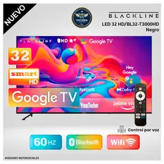 BLACKLINE - TELEVISOR BLACKLINE 32 SMART TV GOOGLE TV HD LED - BL32-T3000HD