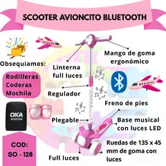 OKA - SCOOTER AVIONCITO CON BLUETOOTH + OBSEQUIO RODILLERA, CODERA Y MOCHILA