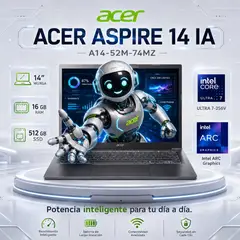 ACER - LAPTOP ACER ASPIRE 14 IA A14-52M-74MZ CORE ULTRA 7-256V 16GB 512GB SSD 14″ WUXGA WINDOWS 11