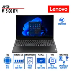 LENOVO - LAPTOP LENOVO V15 G6 ITN 15.6 FHD TN INTEL N100 8GB DDR5 256 GB UFS 2.2 SIN SISTEMA OPERATIVO