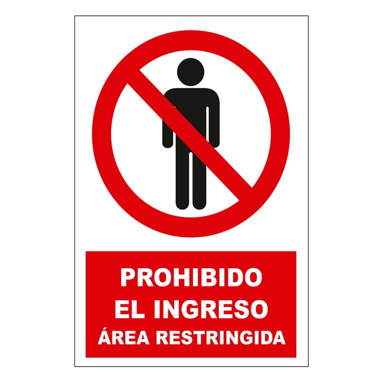Señal de Prohibido el Ingreso Área Restringida 20x30 cm.