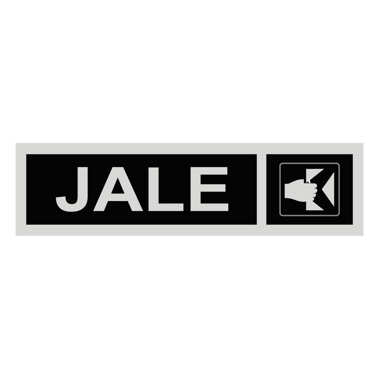 Señal de Jale 18x5 cm.